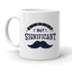 Simple But Significant Sublimation Mug White